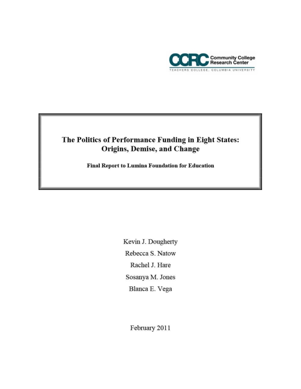 The Politics of Performance Funding in Eight States: Origins, Demise, and Change