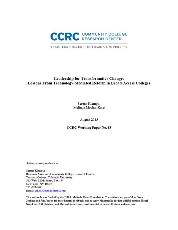 Leadership for Transformative Change: Lessons From Technology-Mediated Reform in Broad-Access Colleges