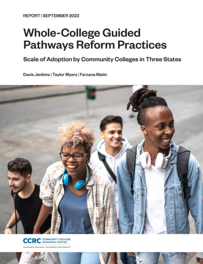 Whole-College Guided Pathways Reform Practices: Scale of Adoption by Community Colleges in Three States
