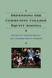 Defending the Community College Equity Agenda book cover