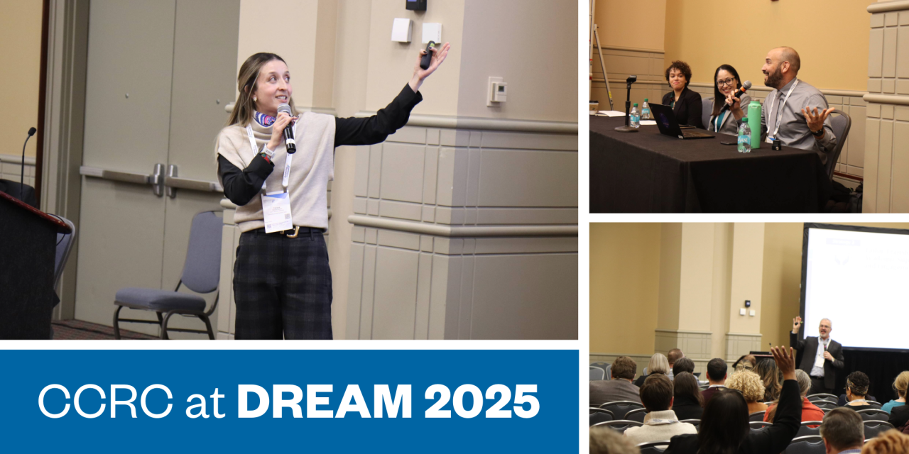 CCRC Dives Into the Next Generation of Community College Research at DREAM 2025