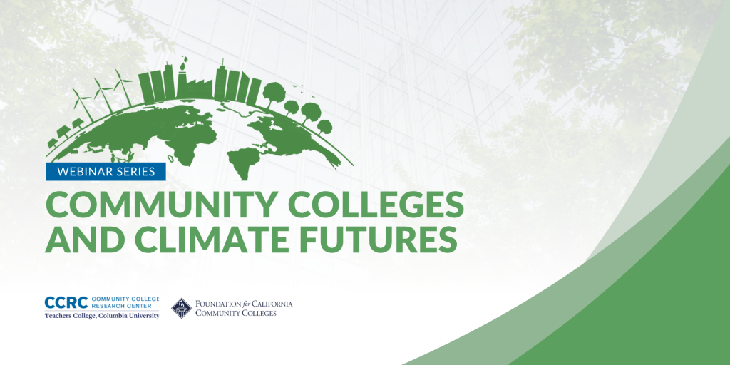 Webinar series: community colleges and climate futures