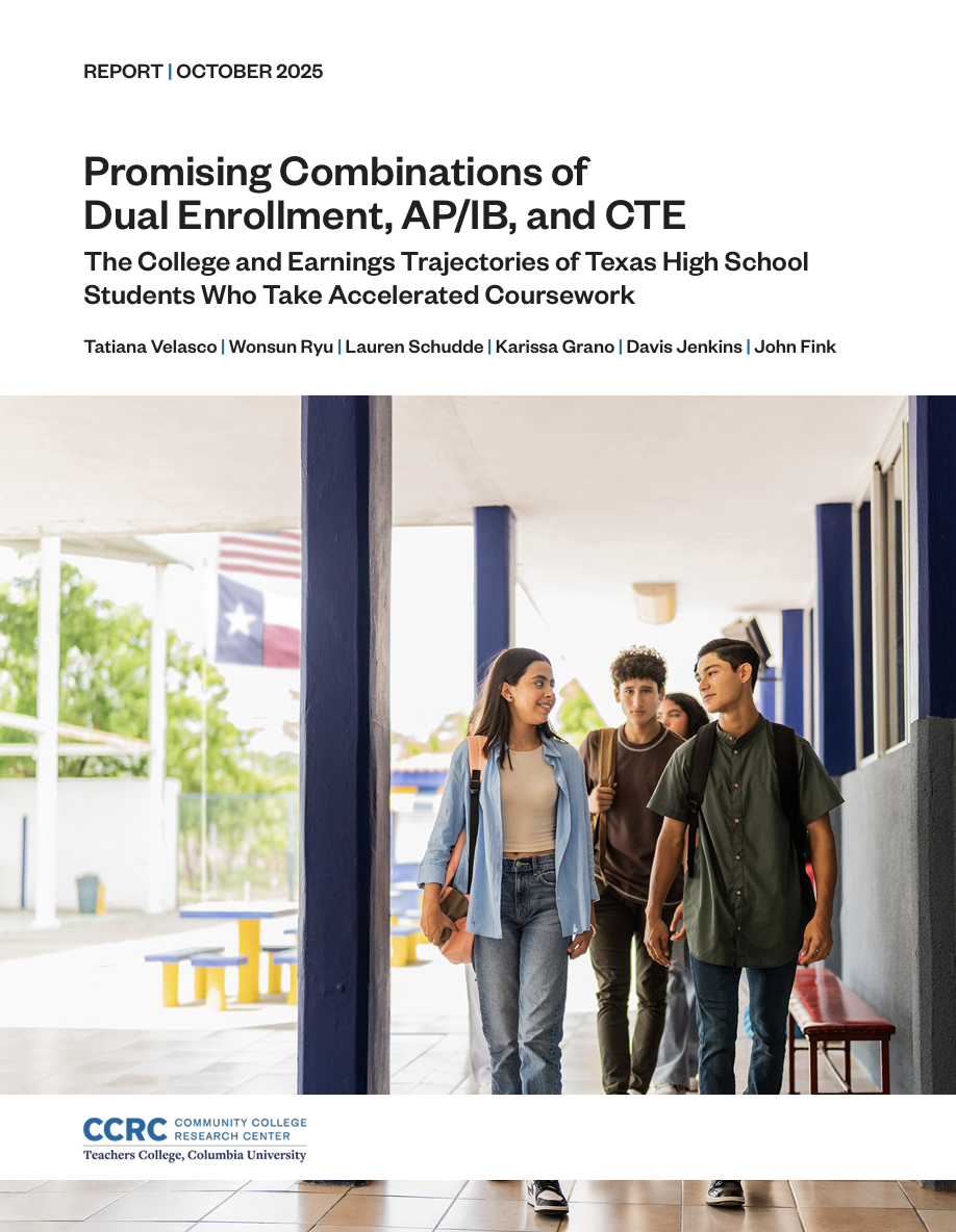 Promising Combinations of Dual Enrollment, AP/IB, and CTE: The College and Earnings Trajectories of Texas High School Students Who Take Accelerated Coursework