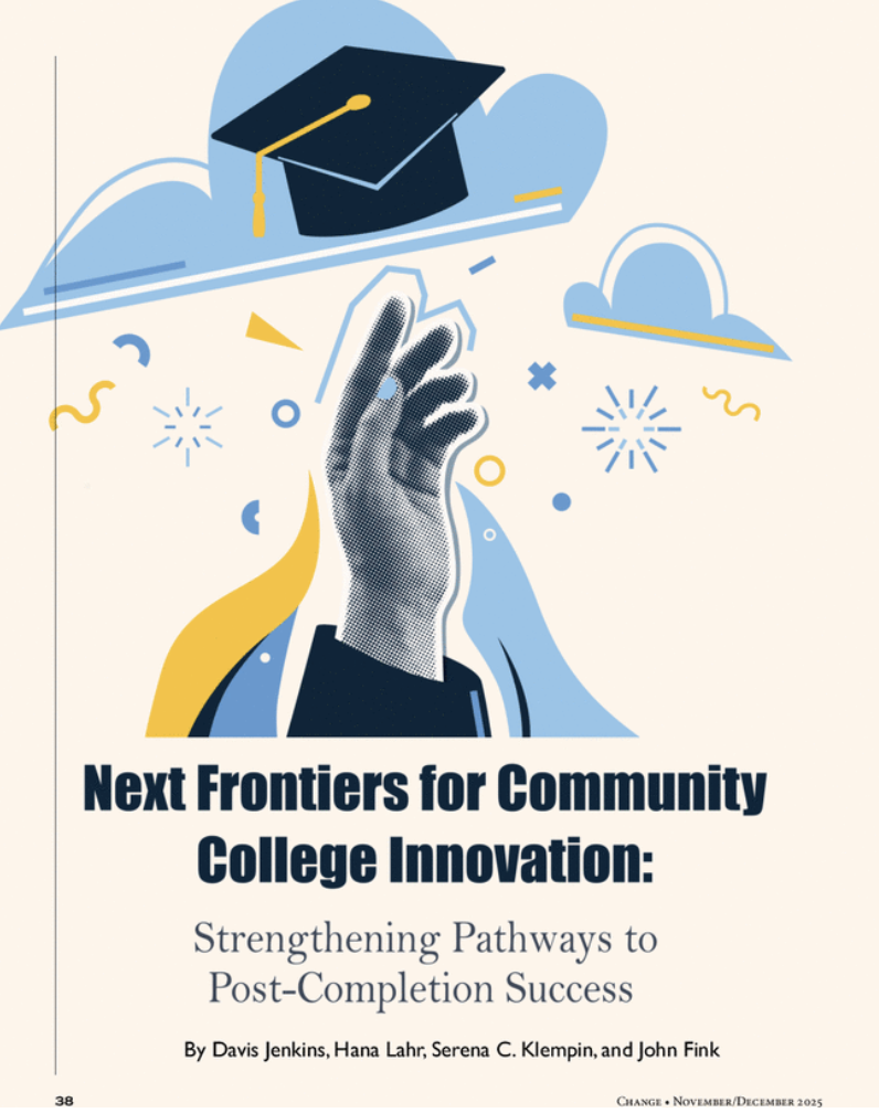 Next Frontiers for Community College Innovation: Strengthening Pathways to Post-Completion Success