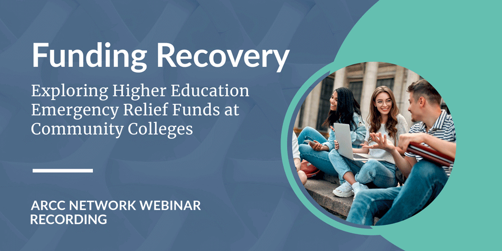 Funding recovery: exploring higher education emergency relief funds at community colleges